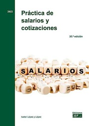 Práctica de salarios y cotizaciones: Práctica de salarios y cotizaciones (CONTABILIDAD)